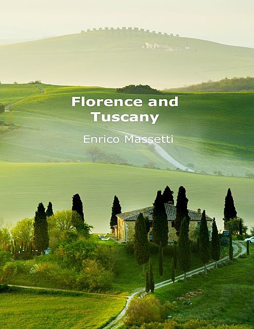 Florence and Tuscany, Enrico Massetti