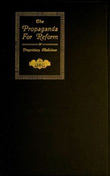 The Propaganda for Reform in Proprietary Medicines, Vol. 2 of 2, Chemistry, Council on Pharmacy