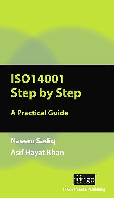 ISO14001 Step by Step, Asif Khan, Naeem Sadiq