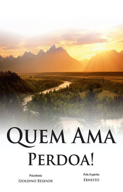 Quem Ama Perdoa, Ernesto, Izoldino Resende de Morais