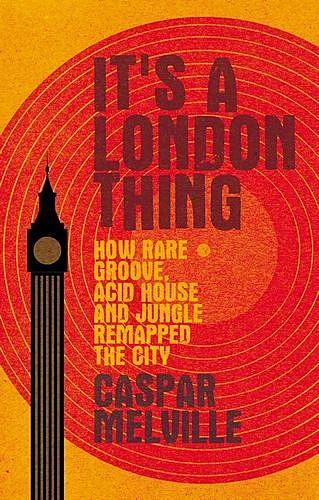 It's a London thing, Caspar Melville