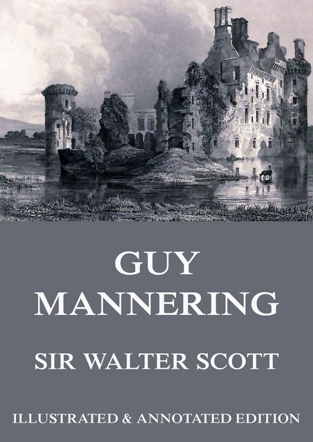 Guy Mannering, Walter Scott