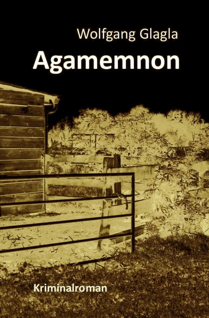 Agamemnon, Wolfgang Glagla