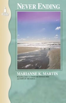 Never Ending, Marianne K. Martin