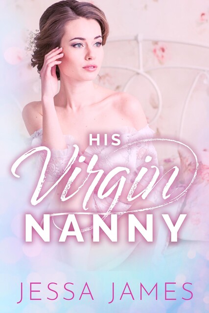 His Virgin Nanny, Jessa James