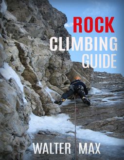 Rock Climbing Guide, Walter Max