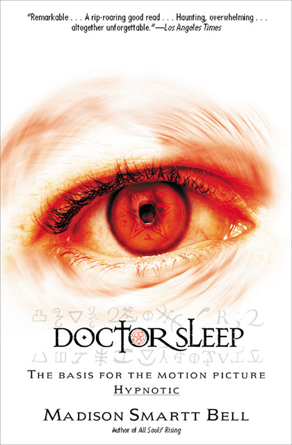 Doctor Sleep, Madison Smartt Bell