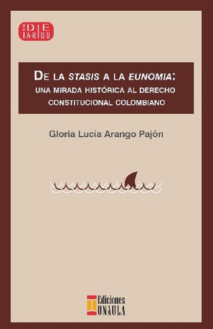 De la stasis a la eunomia, Gloria Lucía Arango