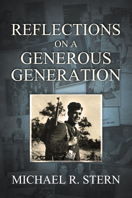 Reflections On A Generous Generation, Michael Stern