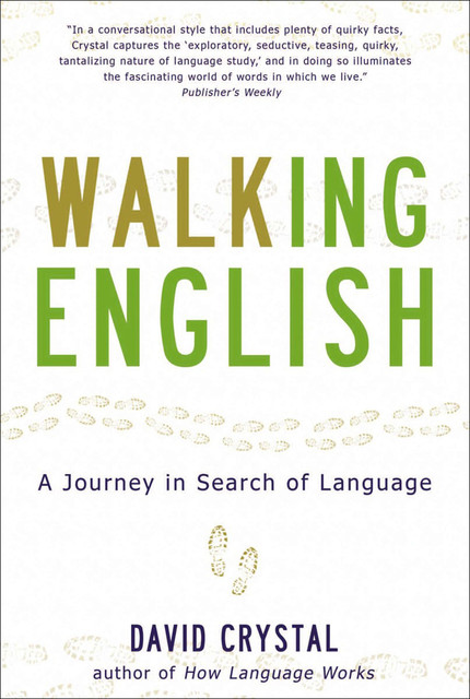 By Hook Or By Crook: A Journey in Search of English, David Crystal