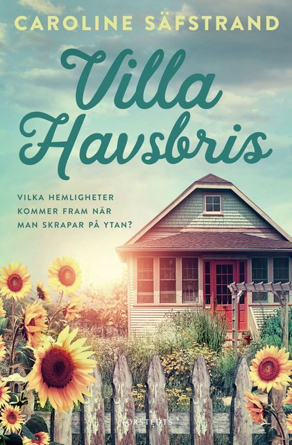 Villa Havsbris, Caroline Säfstrand