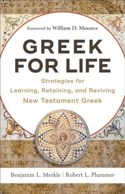 Greek for Life, Benjamin L. Merkle