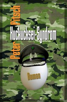 Kuckucksei-Syndrom, Peter Pitsch