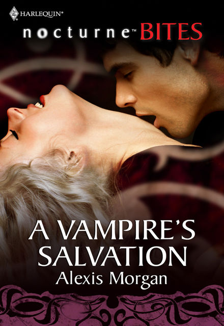 A Vampire's Salvation, Alexis Morgan