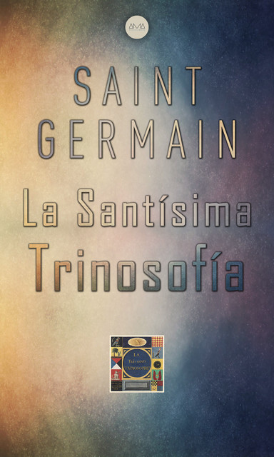 La Santísima Trinosofía, Saint Germain