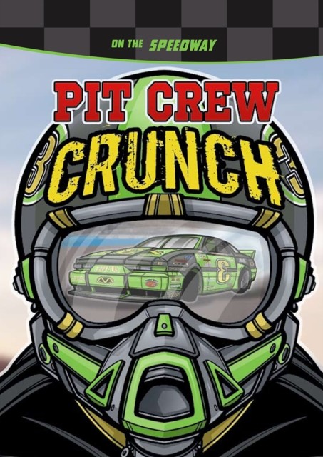 Pit Crew Crunch, Lisa Trumbauer