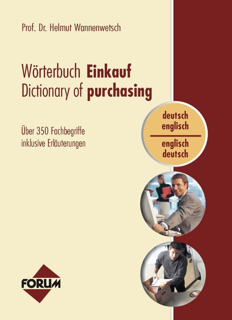 Wörterbuch Einkauf / Dictionary of purchasing (dt.-engl. / engl.-dt.), Helmut Wannenwetsch