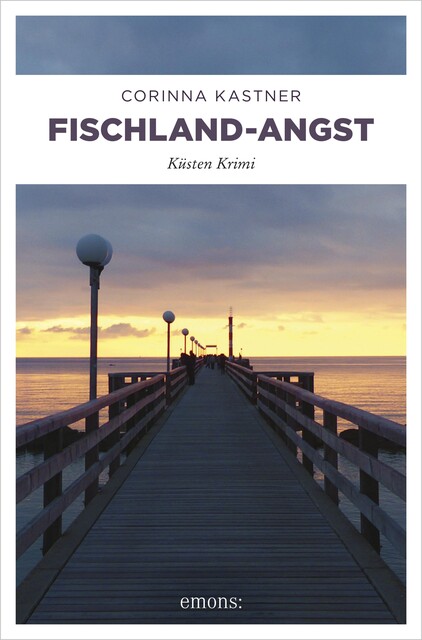 Fischland-Angst, Corinna Kastner