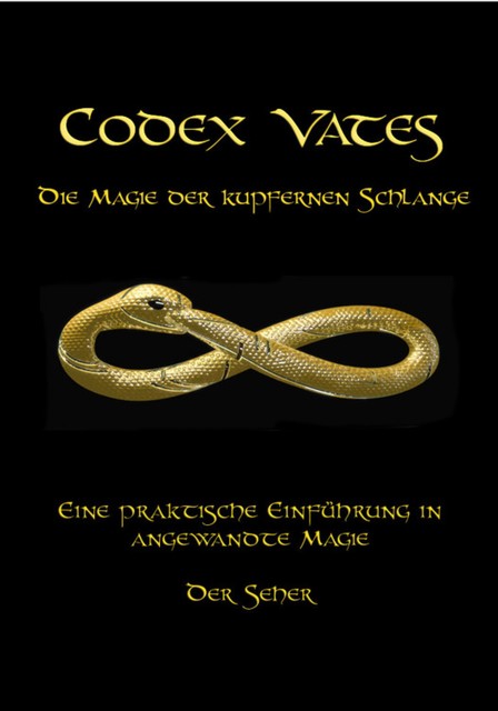 Codex Vates – Die Magie der kupfernen Schlange, Sven Pohl