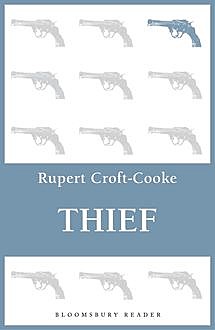 Thief, Rupert Croft-Cooke