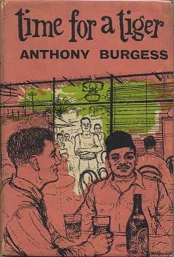 Time for a Tiger, Anthony Burgess
