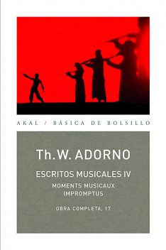 Escritos musicales IV, Theodor W.Adorno