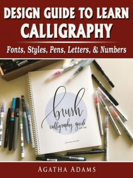 Artistic Letter Design Tips to Learn Calligraphy Guide, Betty Longsdale