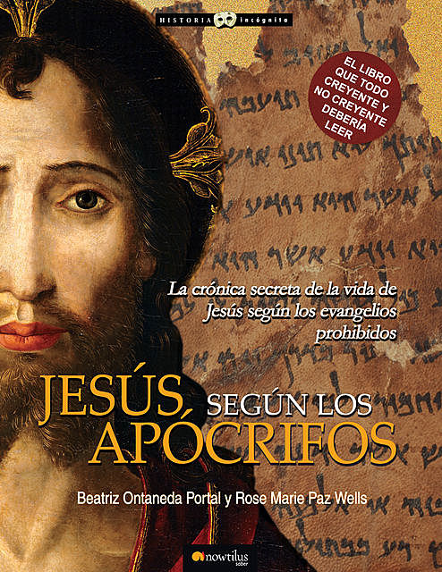 Jesús según los Apócrifos, Beatriz Ontaneda Portal, Rose Marie Paz Wells