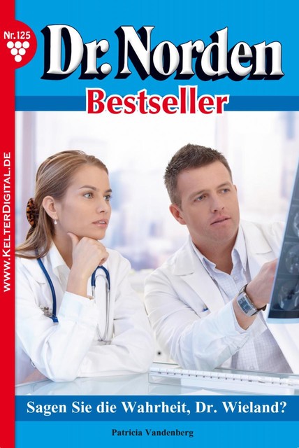Dr. Norden Bestseller 125 – Arztroman, Patricia Vandenberg