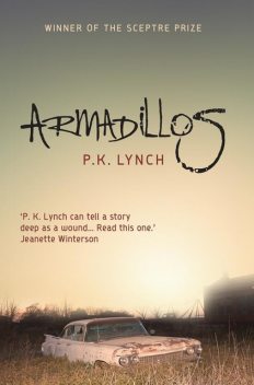 Armadillos, P.K. Lynch