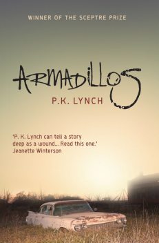 Armadillos, P.K. Lynch