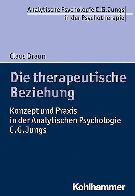 Die therapeutische Beziehung, Claus Braun
