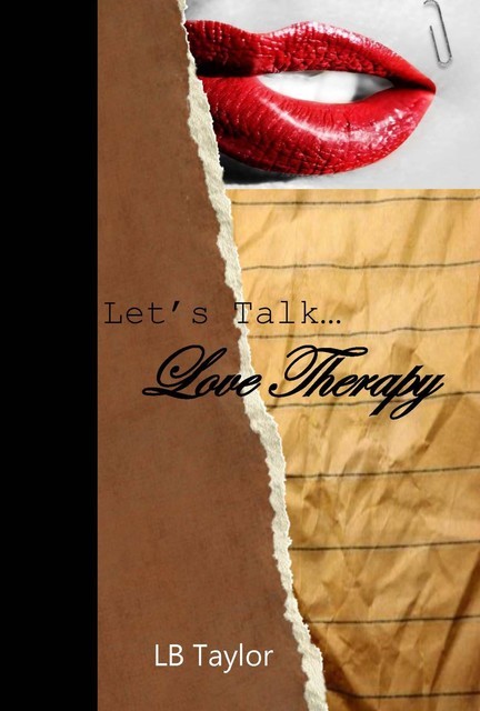 Let's Talk… Love Therapy, LB Taylor