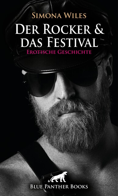Der Rocker und das Festival | Erotische Geschichte, Simona Wiles