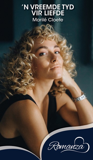 ’n Vreemde tyd vir liefde, Marilé Cloete