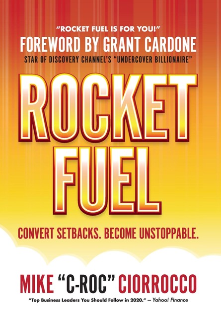 Rocket Fuel, Mike “C-Roc” Ciorrocco