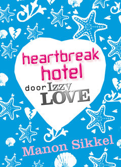 Heartbreak hotel, Manon Sikkel