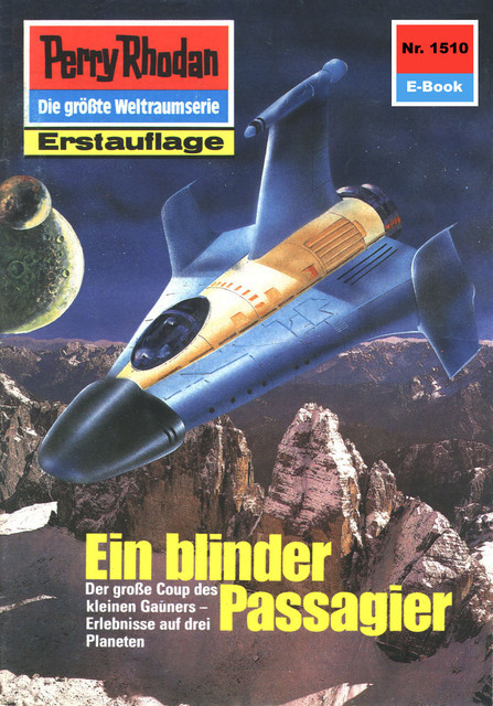 Perry Rhodan 1510: Ein blinder Passagier, Clark Darlton