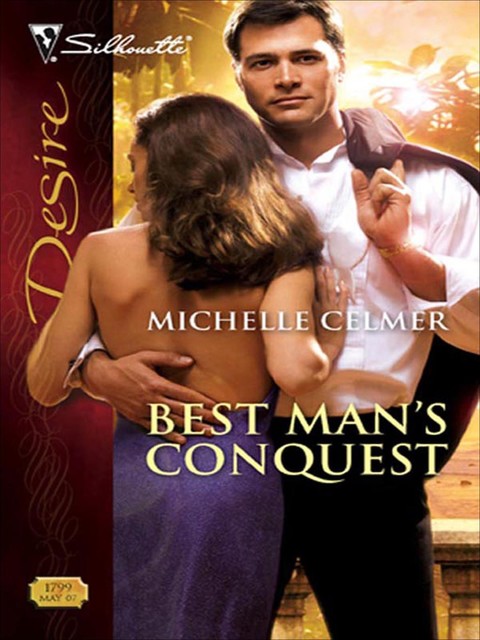 Best Man's Conquest, Michelle Celmer