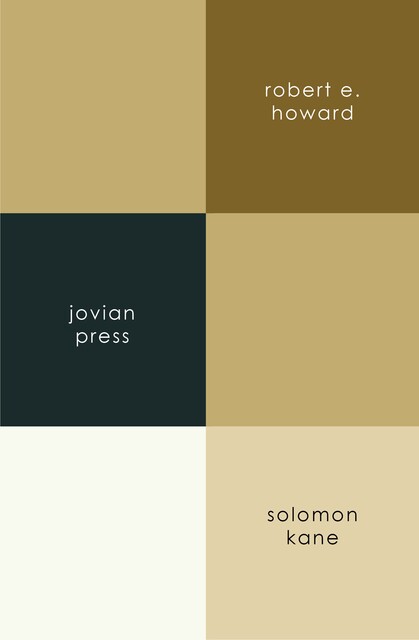 Solomon Kane – Complete Fantasy Collection, Robert E.Howard