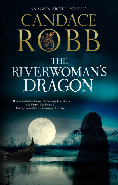The Riverwoman's Dragon, Candace Robb