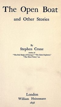 The Open Boat and Other Stories, Stephen Crane