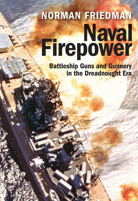 Naval Firepower, Norman Friedman
