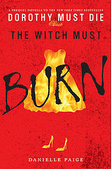 The Witch Must Burn, Danielle Paige