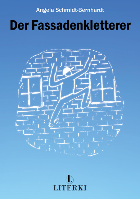 Der Fassadenkletterer, Angela Schmidt-Bernhardt