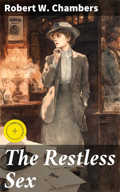 The Restless Sex, Robert William Chambers