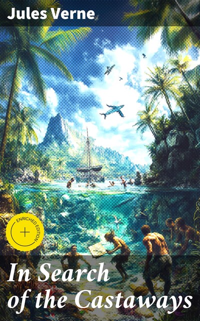 In Search of the Castaways, Jules Verne