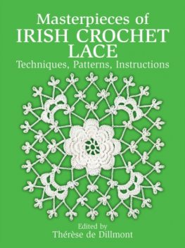 Masterpieces of Irish Crochet Lace, Thérèse de Dillmont