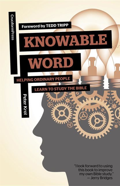 Knowable Word, Peter Krol