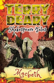 Shakespeare Tales: Macbeth, Terry Deary
